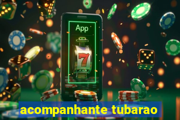 acompanhante tubarao